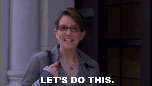 TV gif. Tina Fey as Liz on Thirty Rock rocks her head and looks ahead with focused determination. Text,