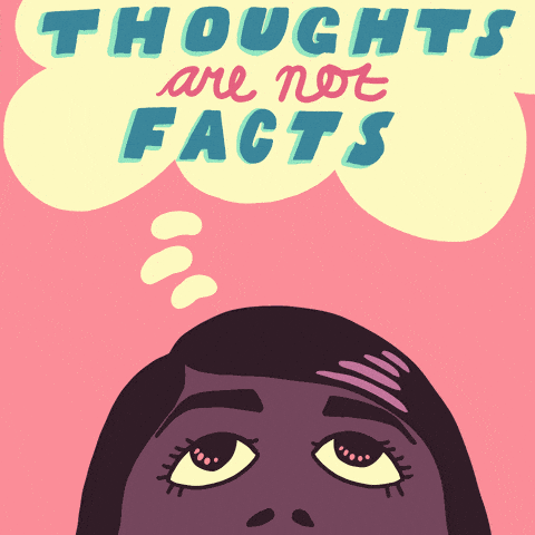 Thoughts are not facts