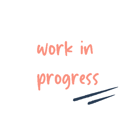 Work In Progress Words Sticker For Ios Android Giphy Work In Progress Words Sticker For Ios Android Giphy